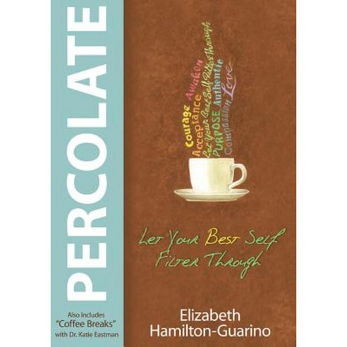 Percolate: Let Your Best Self Filter Through Paperback, Hay House