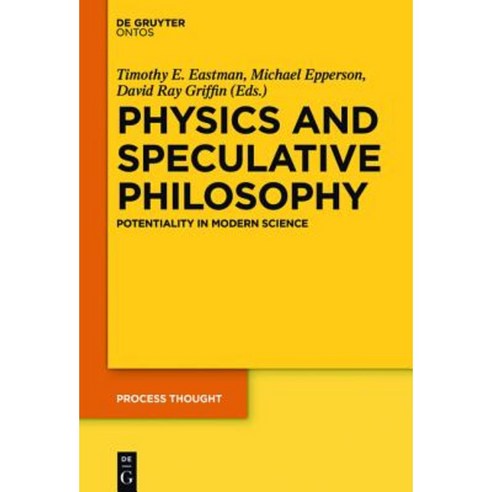 Physics and Speculative Philosophy: Potentiality in Modern Science Hardcover, de Gruyter