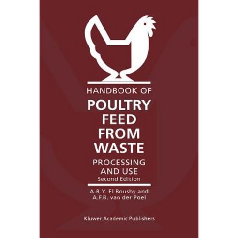 Handbook of Poultry Feed from Waste: Processing and Use Paperback, Springer