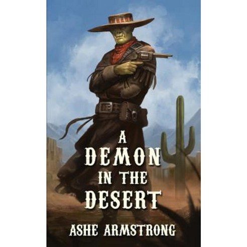 A Demon in the Desert Paperback, Armstrong Books