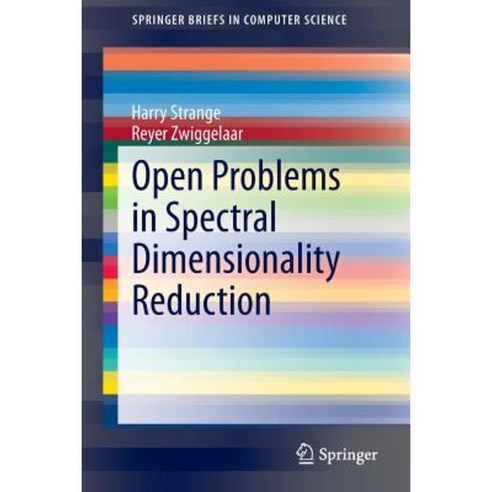 Open Problems in Spectral Dimensionality Reduction Paperback, Springer