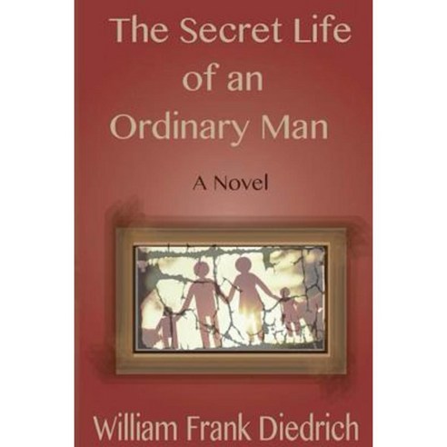 The Secret Life of an Ordinary Man Paperback, Transformative Press