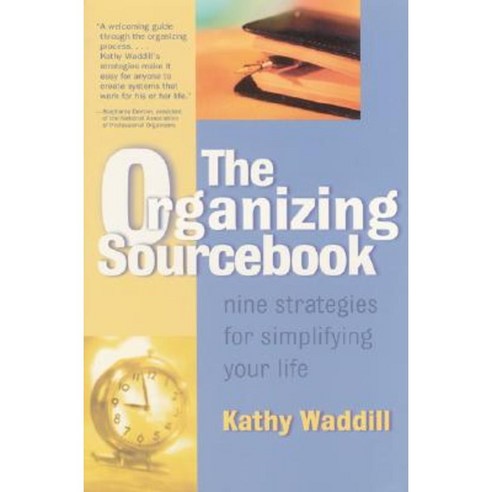 The Organizing Sourcebook: Nine Strategies for Simplifying Your Life Paperback, McGraw-Hill Education