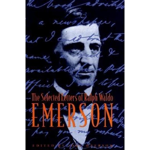 The Selected Letters of Ralph Waldo Emerson Hardcover, Columbia University Press