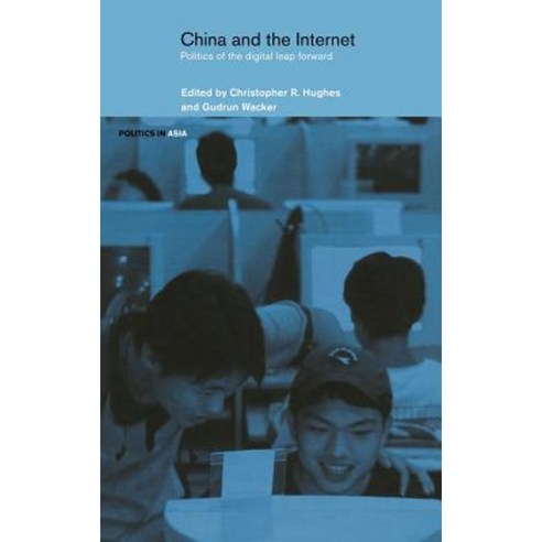 China and the Internet: Politics of the Digital Leap Forward Hardcover, Routledge Curzon