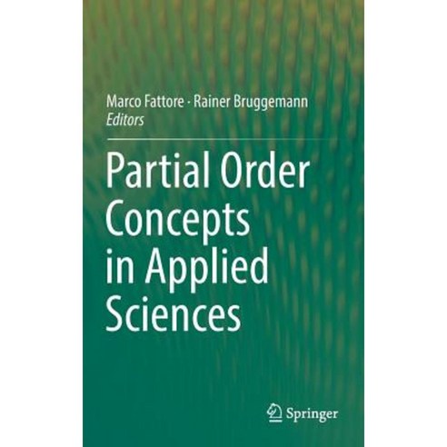 Partial Order Concepts in Applied Sciences Hardcover, Springer