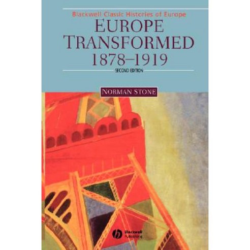 Europe Transformed 1878-1919 2 Paperback, Wiley-Blackwell