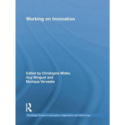 Working on Innovation Paperback, Routledge