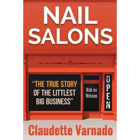 Nail Salons Paperback, Laydee Publishing Inc