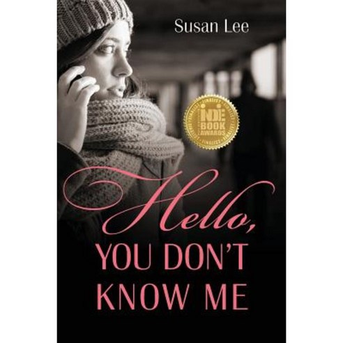 Hello You Don''t Know Me Paperback, Outskirts Press