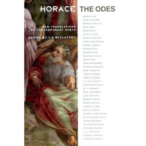 Horace the Odes: New Translations by Contemporary Poets Paperback, Princeton University Press
