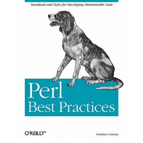 Perl Best Practices, Oreilly & Associates