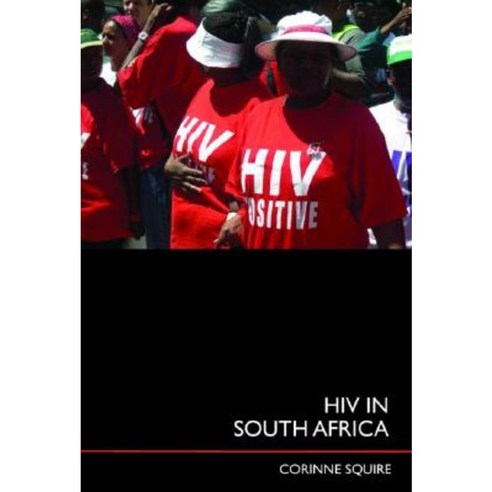 HIV in South Africa: Talking about the Big Thing Paperback, Routledge