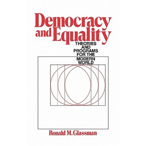 Democracy and Equality: Theories and Programs for the Modern World Hardcover, Praeger