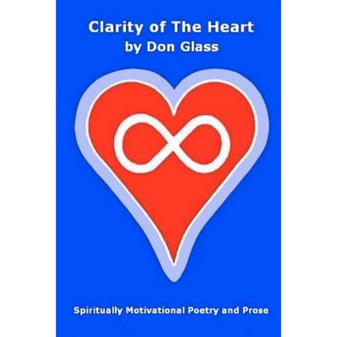 Clarity of the Heart Paperback, Winners Unlimited Publishing Company