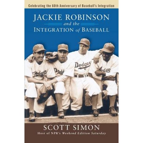 Jackie Robinson and the Integration of Baseball Paperback, Wiley (TP)