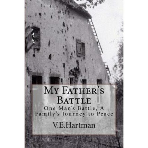 My Father''s Battle Paperback, Vicki Hartman