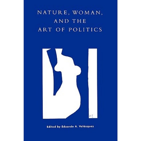 Nature Woman and the Art of Politics Paperback, Rowman & Littlefield Publishers