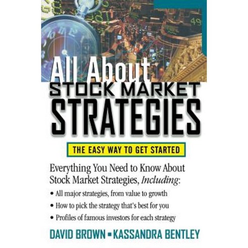 All about Stock Market Strategies: The Easy Way to Get Started Paperback, McGraw-Hill Education