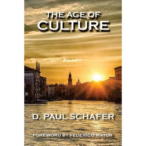 The Age of Culture Paperback, Rock''s Mills Press