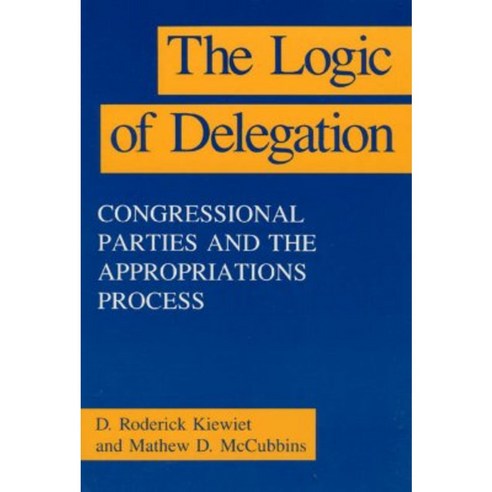 The Logic of Delegation Paperback, University of Chicago Press