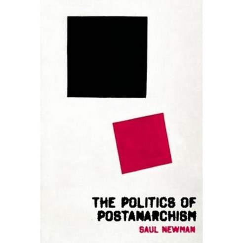 The Politics of Postanarchism Paperback, Edinburgh University Press