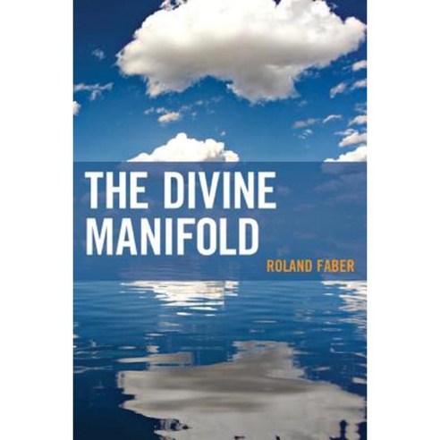 The Divine Manifold Hardcover, Lexington Books