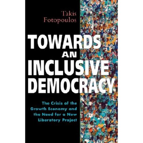 Towards an Inclusive Democracy Paperback, Continnuum-3pl
