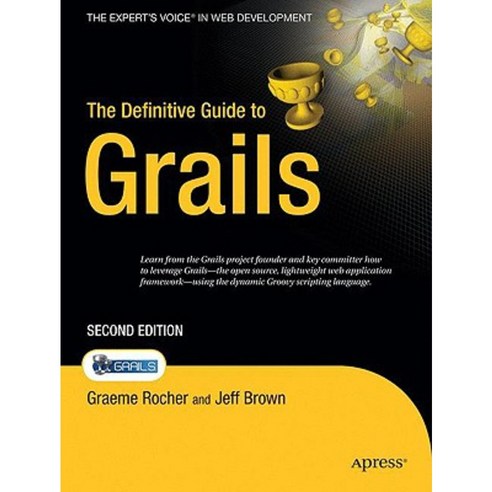 Definitive Guide to Grails, .