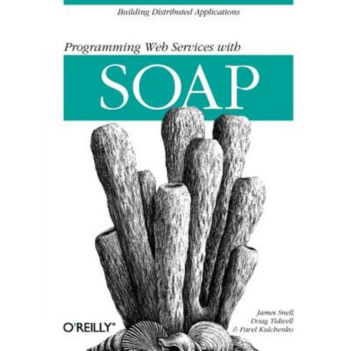 Programming Web Services with Soap Paperback, O''Reilly Media