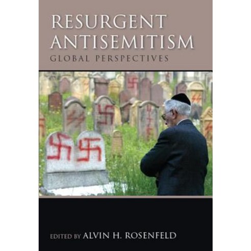 Resurgent Antisemitism: Global Perspectives Hardcover, Indiana University Press