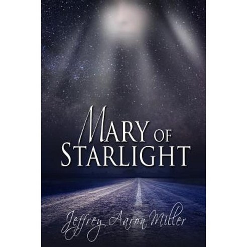 Mary of Starlight Paperback, Whiskey Creek Press