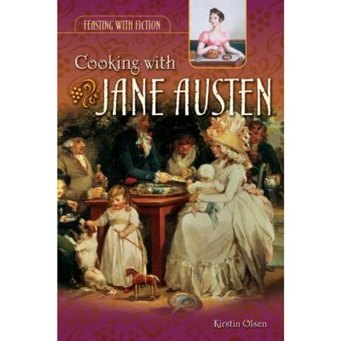 Cooking with Jane Austen Hardcover, Greenwood Press