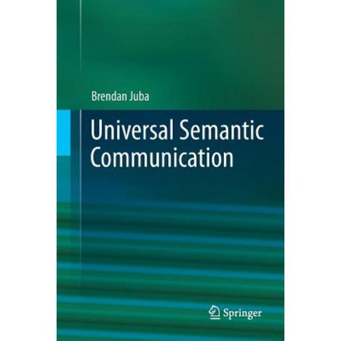 Universal Semantic Communication Paperback, Springer