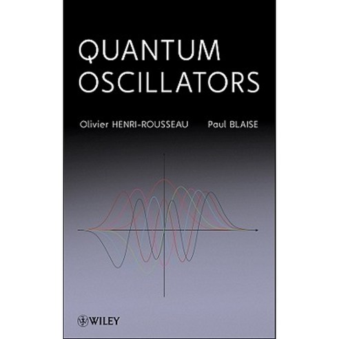 Quantum Oscillators Hardcover, Wiley