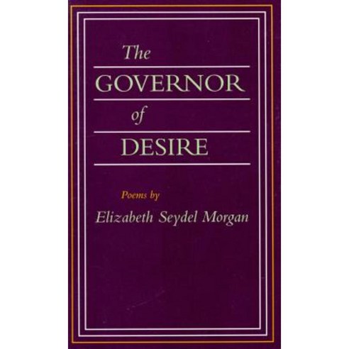 The Governor of Desire: Poems Paperback, LSU Press
