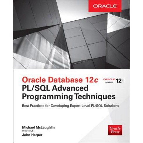 Oracle Database 12c PL/SQL Advanced Programming Techniques Paperback, McGraw-Hill Education