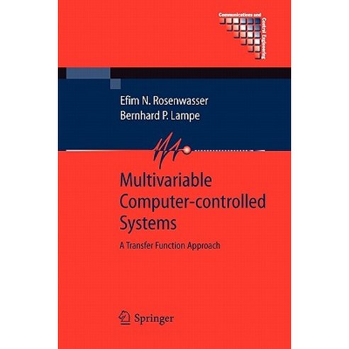 Multivariable Computer-Controlled Systems: A Transfer Function Approach Paperback, Springer