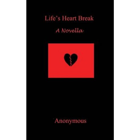 Life''s Heart Break: A Novella Paperback, Century Conquests