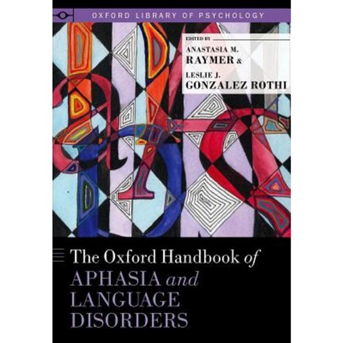 The Oxford Handbook of Aphasia and Language Disorders Hardcover, Oxford University Press, USA