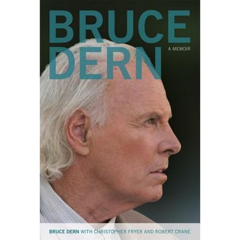 Bruce Dern: A Memoir Paperback, University Press of Kentucky