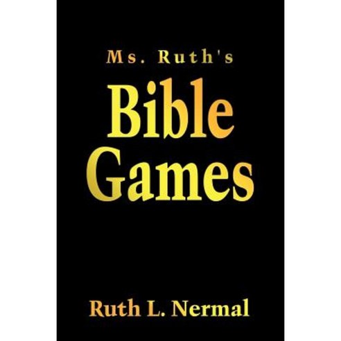 Ms. Ruth''s Bible Games Paperback, Authorhouse