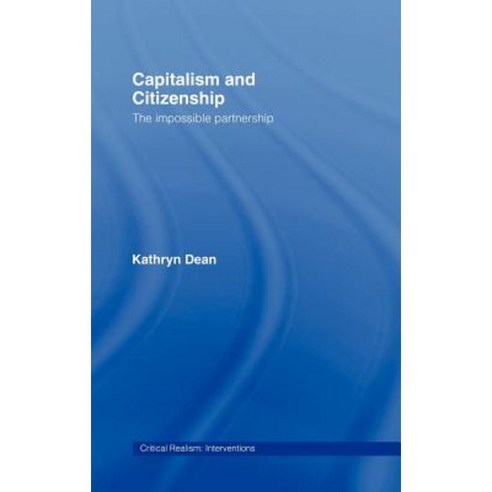 Capitalism and Citizenship: The Impossible Partnership Hardcover, Routledge