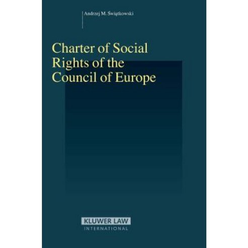 Charter of Social Rights of the Council of Europe Hardcover, Kluwer Law International