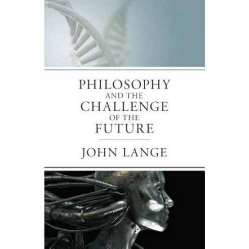 The Philosophy and the Challenge of the Future Paperback, Open Road Distribution