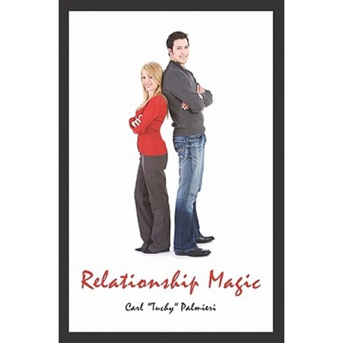 Relationship Magic Paperback, Booksurge Publishing
