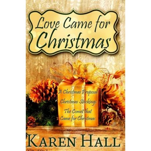 Love Came for Christmas Paperback, Createspace