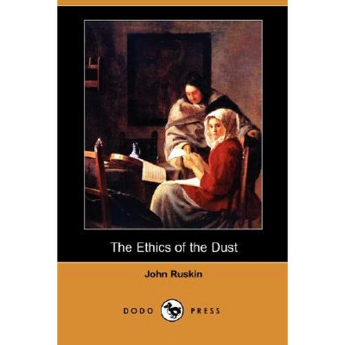 The Ethics of the Dust (Dodo Press) Paperback, Dodo Press