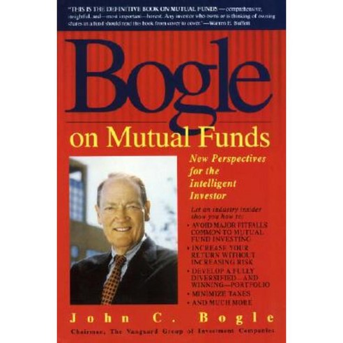 Bogle on Mutual Funds: New Perspectives for the Intelligent Investor Paperback, Dell