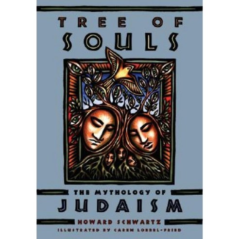 Tree of Souls: The Mythology of Judaism Hardcover, Oxford University Press, USA